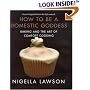 How to Be a Domestic Goddess: Baking and the Art of Comfort Cooking