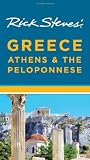 Rick Steves' Greece: Athens & the Peloponnese