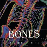 Bones: Our Skeletal System