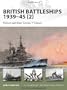 British Battleships 1939-45 (2): Nelson and King George V classes (New Vanguard)