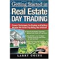 Getting Started in Real Estate Day Trading (Proven Techniques for Buying and Selling Houses the Same Day Using the Internet!) (Hardcover)