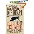 A Sorrow in Our Heart: The Life of Tecumseh