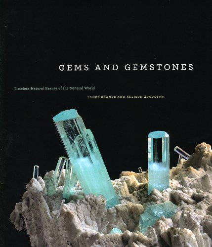 gems and gemstones timeless natural beauty of the mineral world