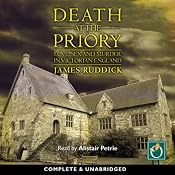 Death at the Priory: Love, Sex and Murder in Victorian England | [James Ruddick]