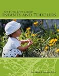 See How They Grow: Infants and Toddlers