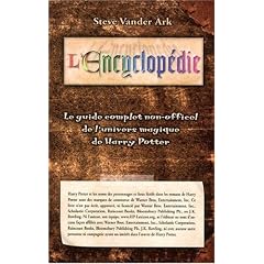 Encyclop�die (l') - le guide complet de l'univers magique de harry potter