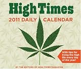 High Times: 2011 Daily Calendar