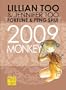 Fortune & Feng Shui 2009 Monkey