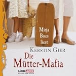 Die M�tter-Mafia