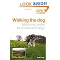 Walking the Dog - Motorway walks for drivers and dogs