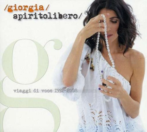 Giorgia - Spirito Libero - Zortam Music