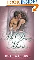 My Darcy Mutates
