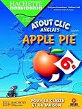 Revue Hachette Multimédia  / Atout Clic Anglais 6ème Apple Pie