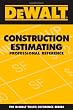 DEWALT Construction Estimating Professional Reference (Dewalt Trade Reference)