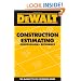 DEWALT Construction Estimating Professional Reference (Dewalt Trade Reference)