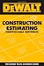 DEWALT Construction Estimating Professional Reference