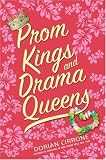 Prom Kings and Drama Queens