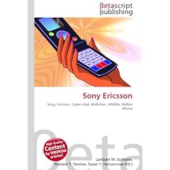 Sony Ericsson: Sony, Ericsson, Cyber-shot, Walkman, XPERIA, Mobile Phone