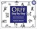 Orff Day by Day