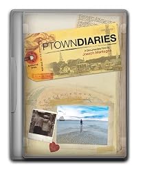 Ptown Diaries a Documentary Film By Joseph Mantegna
