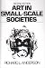 Books : Art in Small Scale Societies (2nd Edition)