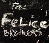 The Felice Brothers [VINYL]