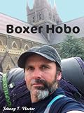 Boxer Hobo (The Hobo Chronicles)