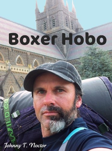 Boxer Hobo (The Hobo Chronicles)