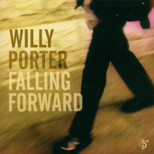 Willy Porter - Falling Forward - Zortam Music