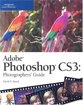 Adobe Photoshop CS3 Photographers Guide