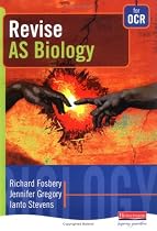 Revise AS Biology for OCR (Revise for As Science)