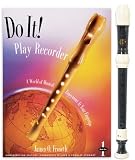 Harmony 3-Piece Recorder Pack with Do it! Play Recorder Book by James Froseth