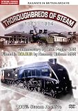 Thoroughbreds Of Steam 1963 - 1994 [2008] [2001]