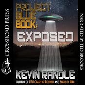 Project Blue Book: Exposed | [Kevin Randle]