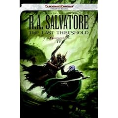 The Last Threshold: Neverwinter Saga, Book IV by R. A. Salvatore