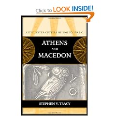 Athens and Macedon: Attic Letter-Cutters of 300 to 229 BC (Hellenistic Culture and Society)