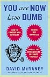 You Are Now Less Dumb: How to Conquer...
