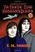 To Taste The Dragon's Blood (Paperback) by T.M. Moore