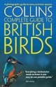 Collins Complete Guide to British Birds: A Photographic Guide to Every Common Species