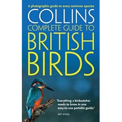 Collins Complete Guide to British Birds: A Photographic Guide to Every Common Species (Complete British Guides)