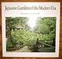 Japanese Gardens of the Modern Era
