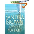 A Whole New Light by Sandra Brown