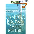 A Whole New Light by  Sandra Brown