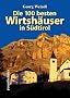 Die 100 besten Wirtsh�user in S�dtirol