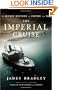 The Imperial Cruise: A Secret History of Empire and War