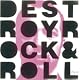 Destroy Rock & Roll [Explicit]