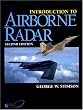 Introduction to Airborne Radar, Second Edition (Aerospace & Radar Systems)