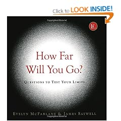 How Far Will You Go?: Questions to Test Your Limits