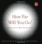 How Far Will You Go?: Questions to Test Your Limits