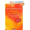 Kompass f�r die Seele: So bringen Sie Erfolg in Ihr Leben: 60 zeitlose Lebensgesetze